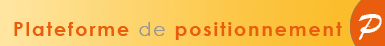 Plateforme de positionnement